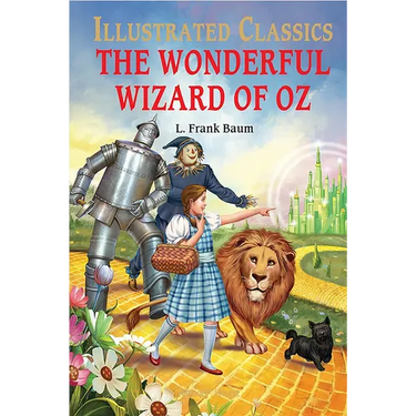 The Wonderful Wizard of Oz: Llustrated Abridged Children Classic English Novel with Review Questions (Hardback)