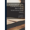 A History of the Church of the Brethren, Northeastern Ohio