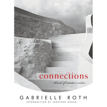 Connections: Threads of Intuitive Wisdom
