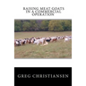 Raising Meat Goats In A Commercial Operation
