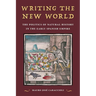 Writing the New World: The Politics of Natural History in the Early Spanish Empire