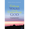 Ordinary Walks with an Extraordinary God: Fifty-Two Devotions to Keep You in Step