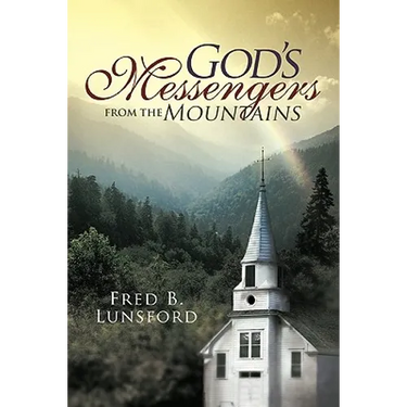 God's Messengers from the Mountains