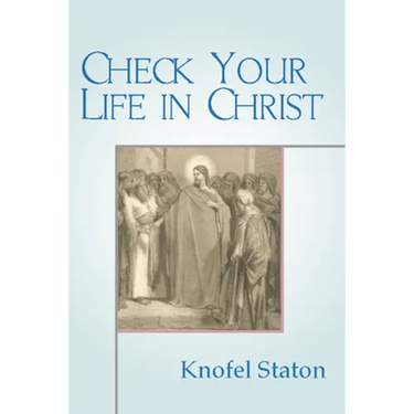 Check Your Life in Christ