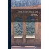 The Mystics of Spain