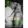 Glass Heart Broken