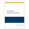 Evaluation for Child Custody