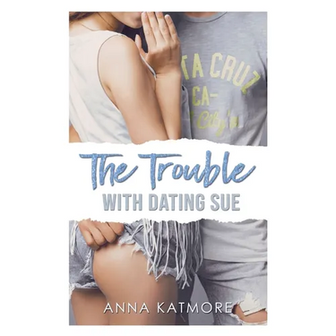 The Trouble with Dating Sue