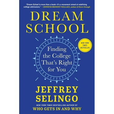 Dream School: Finding the College That's Right for You