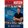 RejuveNation: Live Healthier, Stronger and Happier through Nutrition, Hormone Optimization, Exercise and More