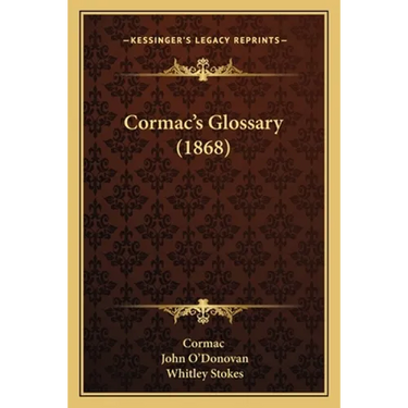 Cormac's Glossary (1868)