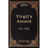Aeneid: The Five Foot Shelf of Classics, Vol. XIII (in 51 Volumes)