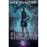 The Girl Who Punches Werewolves