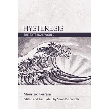Hysteresis: The External World