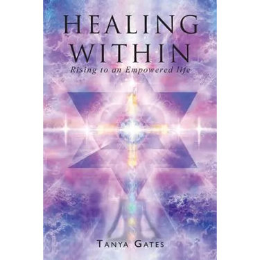Healing Within: Rising to an Empowered life