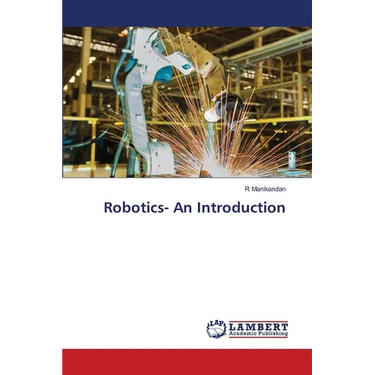 Robotics- An Introduction