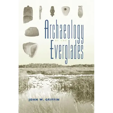 Archaeology of the Everglades