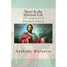 Sport & the Spiritual Life: The Integration of Playing & Praying