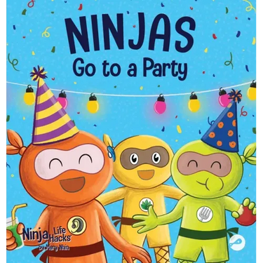 Ninjas Go to a Party: A Rhyming Children's Book About Parties and Practicing Inclusion