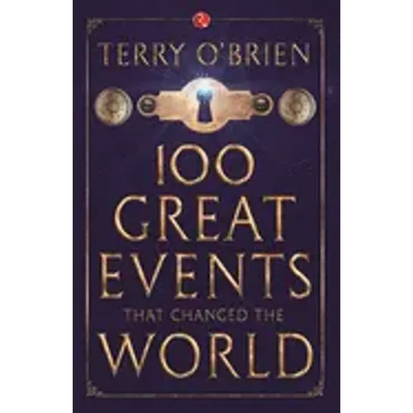100 Great Events that Changed the World