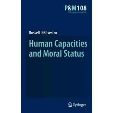 Human Capacities and Moral Status