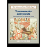 Tournaments and Jousts: Training for War in Medieval Times