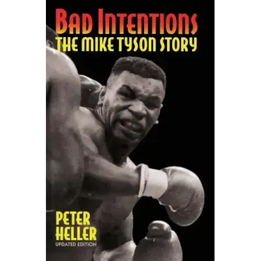 Bad Intentions: The Mike Tyson Story