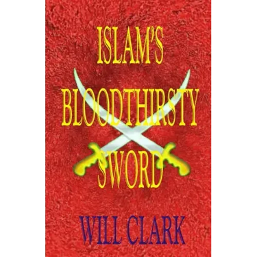 Islam's Bloodthirsty Sword