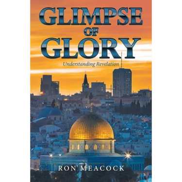 Glimpse of Glory: Understanding Revelation