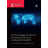 The Routledge Handbook of Instructed Second Language Acquisition