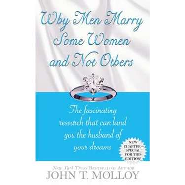 Why Men Marry Some Women and Not Others