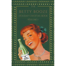 The Betty Booze Holiday Cocktail Book, Volume 1