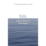 Hello: A Short Story of Conscience