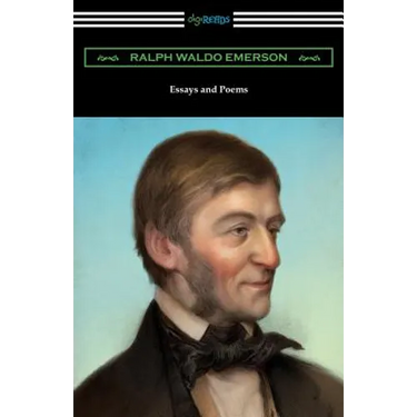 Essays and Poems by Ralph Waldo Emerson (with an Introduction by Stuart P. Sherman)