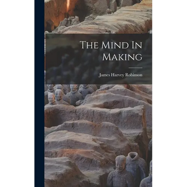 The Mind In Making