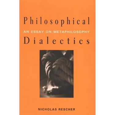 Philosophical Dialectics: An Essay on Metaphilosophy