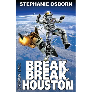 Break, Break, Houston