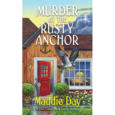 Murder at the Rusty Anchor: A Cozy Capers Book Group Mystery