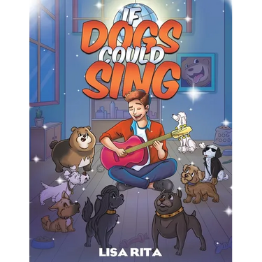 If Dogs Could Sing