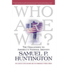 Who Are We?: The Challenges to America's National Identity