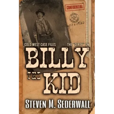 The Dirty on Billy the Kid