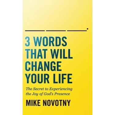 3 Words That Will Change Your Life