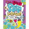 A Motivation Quotes Adults Coloring books: Don't Stop Beliving (Good Vibes with Animals and Flower) Color to relax