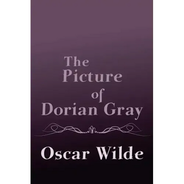 The Picture of Dorian Gray: Original and Unabridged