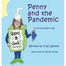 Penny and the Pandemic: A Third Grader's Tale