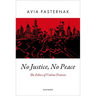 No Justice, No Peace: The Ethics of Violent Protests