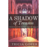 A Shadow of Treason