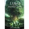 Leaves of The World Tree