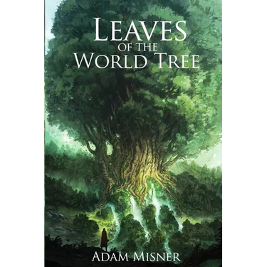 Leaves of The World Tree