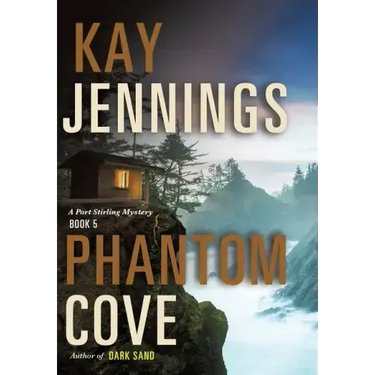 Phantom Cove: A Port Stirling Mystery